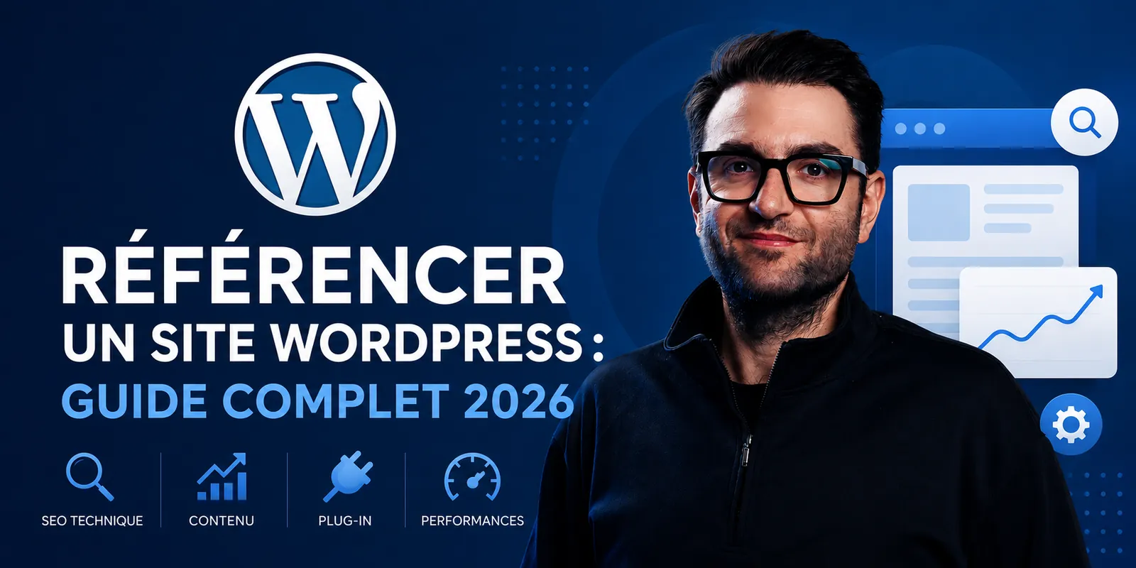 Référencement WordPress — guide complet 2026